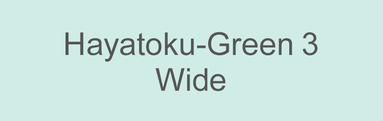 Hayatoku-Green 3